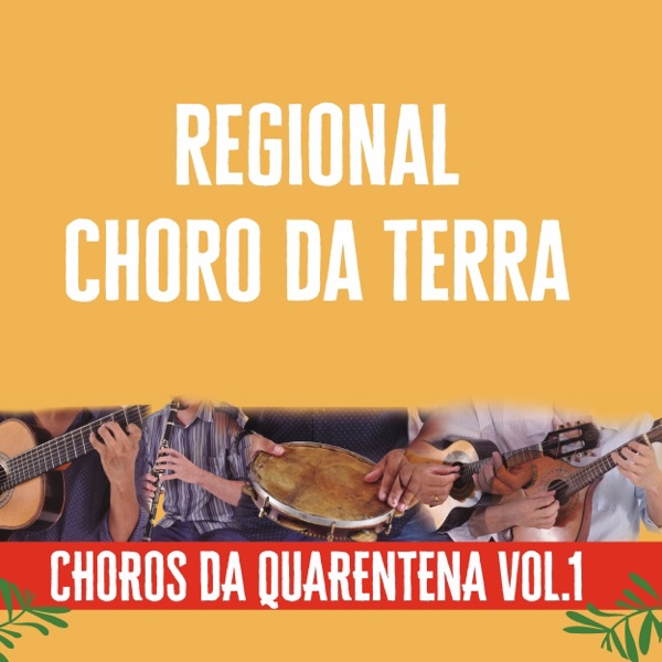 Capa de Choros da Quarentena, Vol. 1