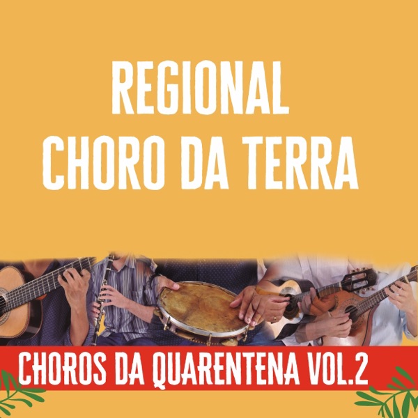 Capa de Choros da Quarentena, Vol. 2